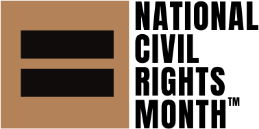 National Civil Rights Month™